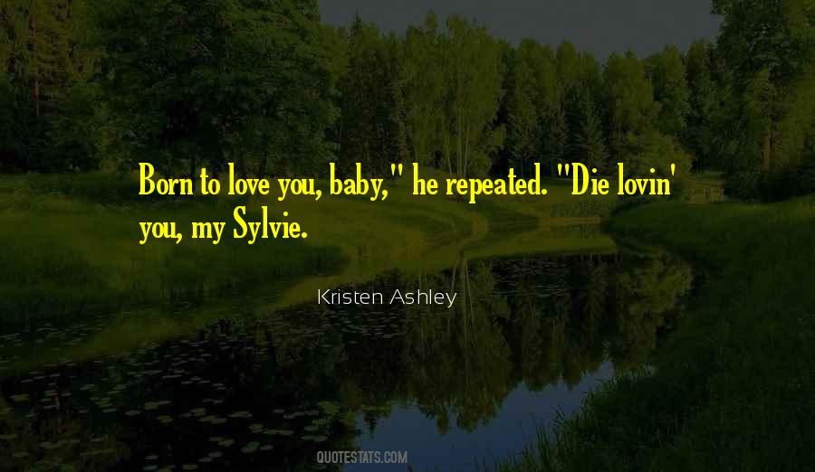 Love My Baby Quotes #914435