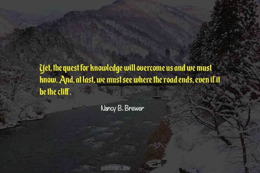 Quotes About Quest For Knowledge #1242745