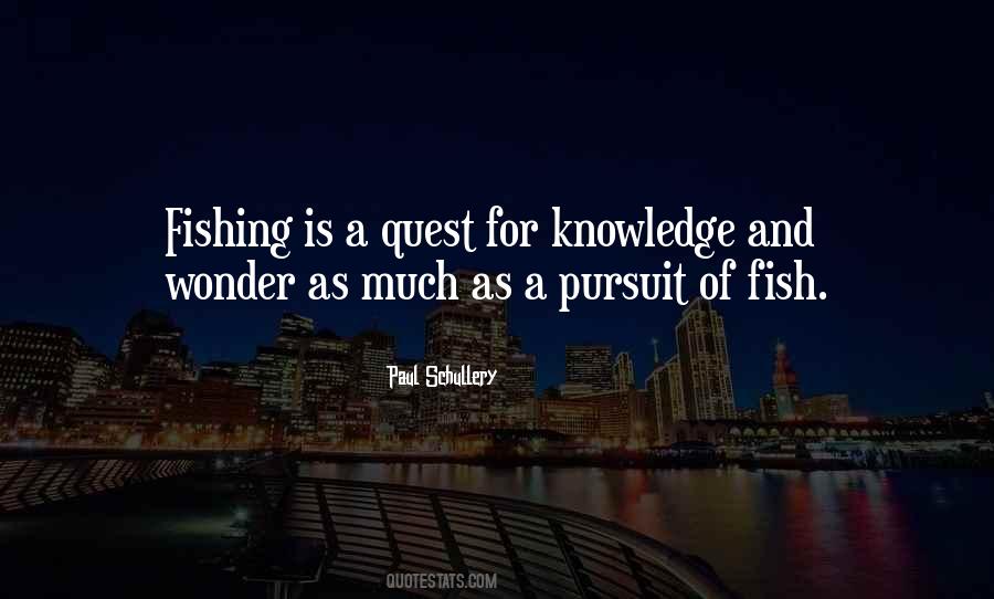 Quotes About Quest For Knowledge #1533964