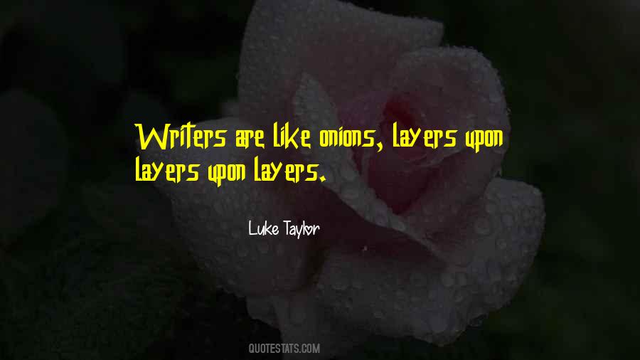 Quotes About Layers #1273046