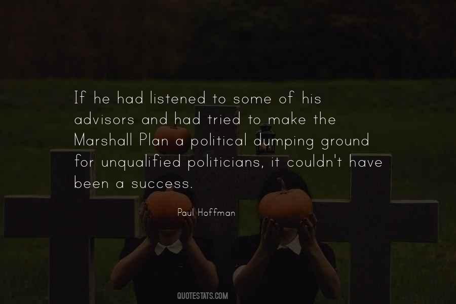 Unqualified Politicians Quotes #1659419