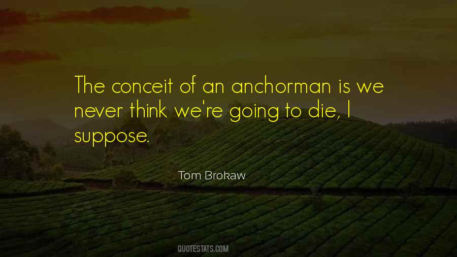 Quotes About Anchorman #199406
