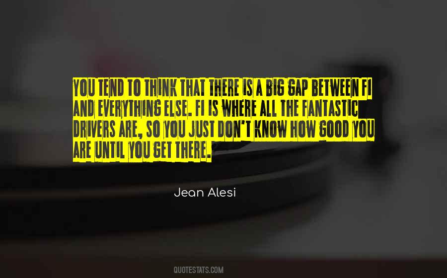 Quotes About Good Drivers #1617149