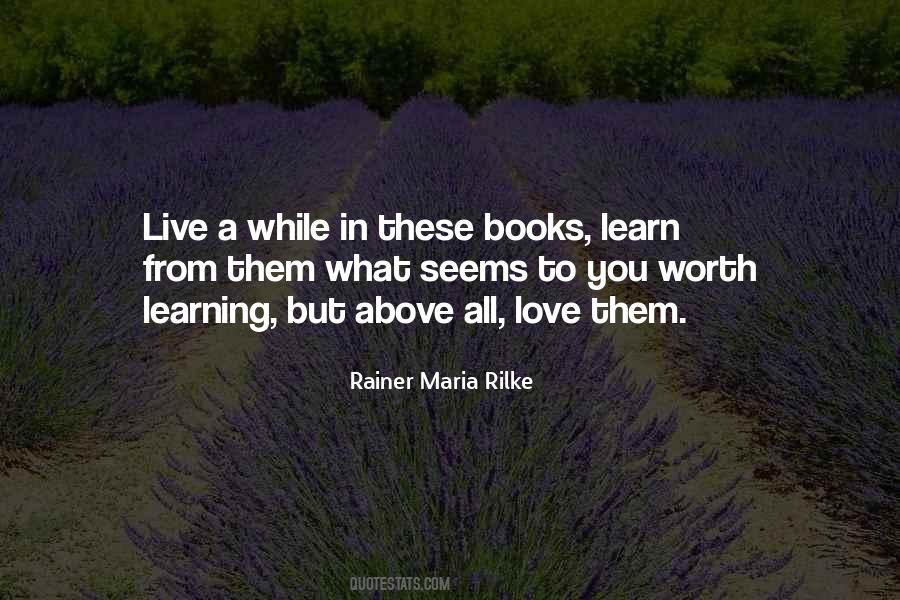 Rainer Maria Rilke Love Quotes #1129819