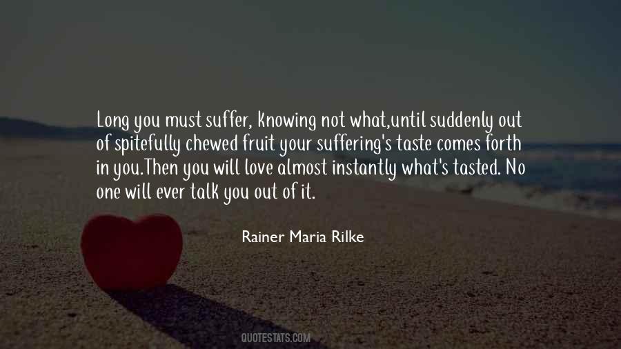 Rainer Maria Rilke Love Quotes #1289091