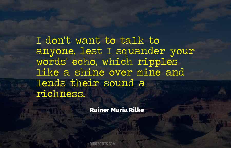 Rainer Maria Rilke Love Quotes #1310786