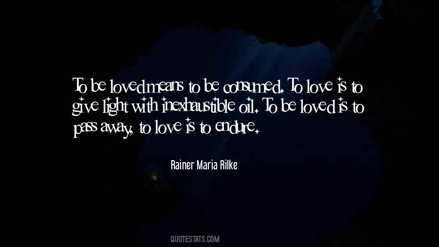 Rainer Maria Rilke Love Quotes #309133