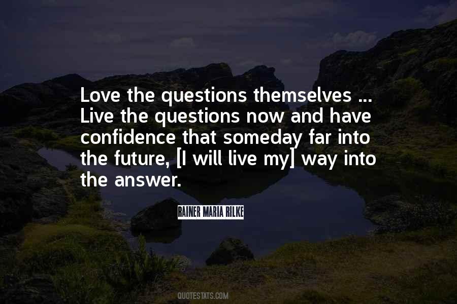 Rainer Maria Rilke Love Quotes #781487