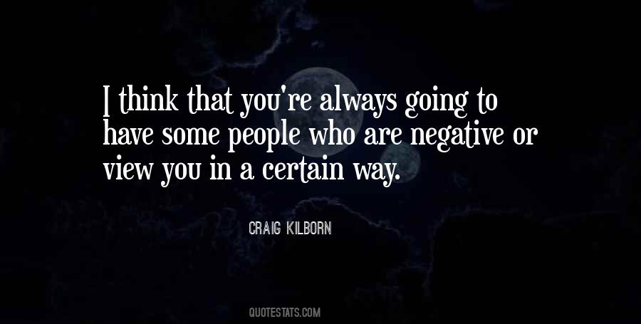 Quotes About Negative #1704612