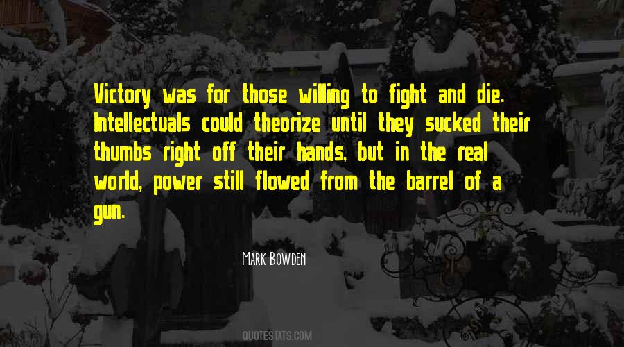 Fight From Victory Quotes #1817110