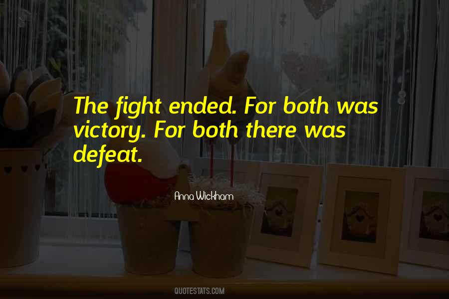Fight From Victory Quotes #317046