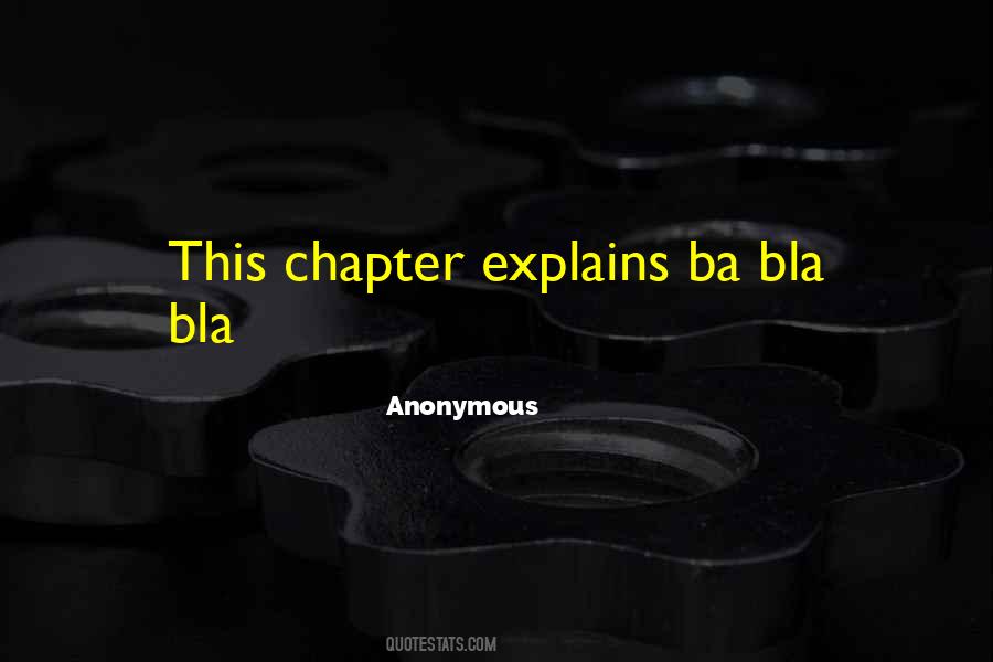 Quotes About Bla Bla #101020