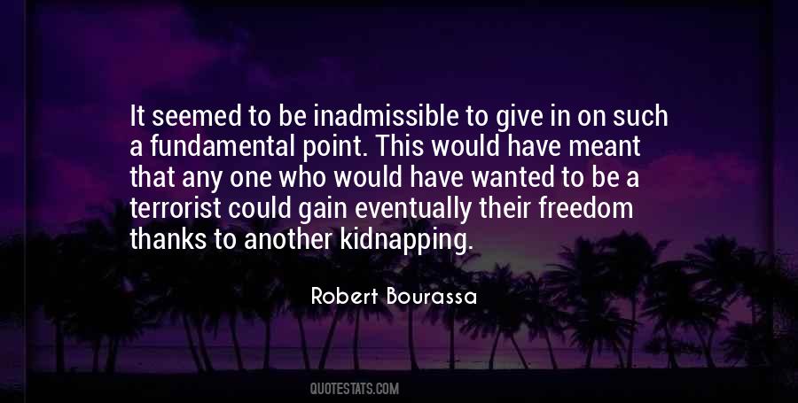 Quotes About Kidnapping #997586