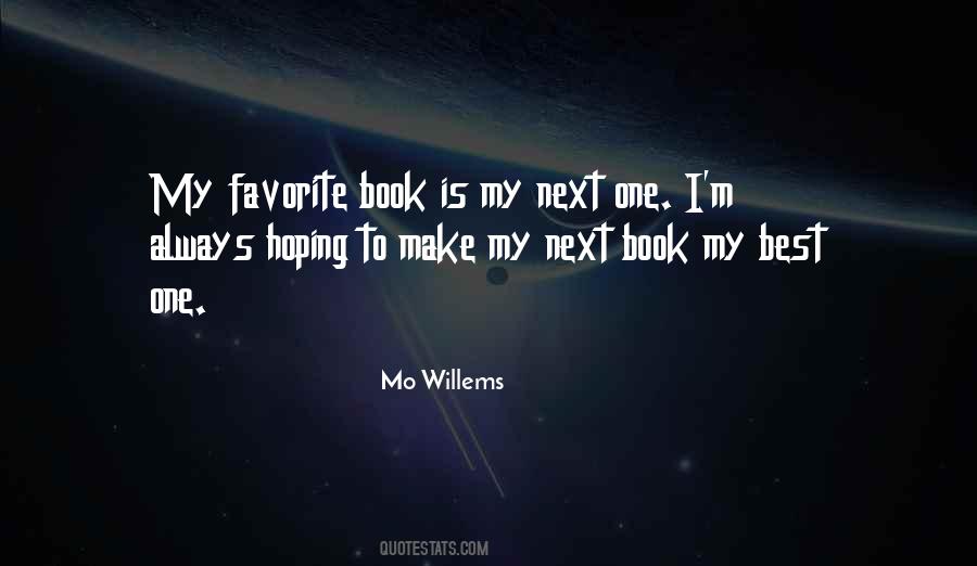 Quotes About My Favorite Book #1072464