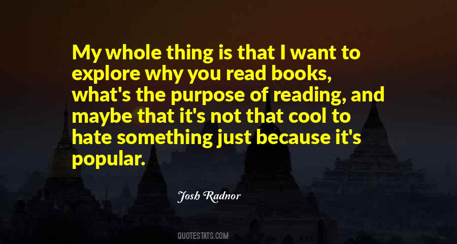 Quotes About Why I Read #381742