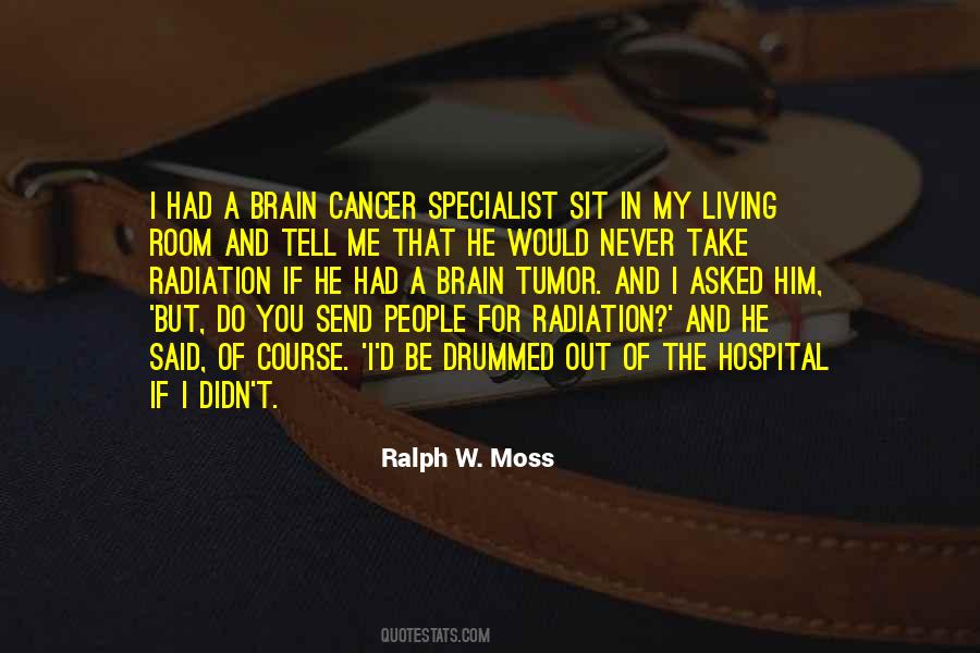 Quotes About Brain Cancer #1079160