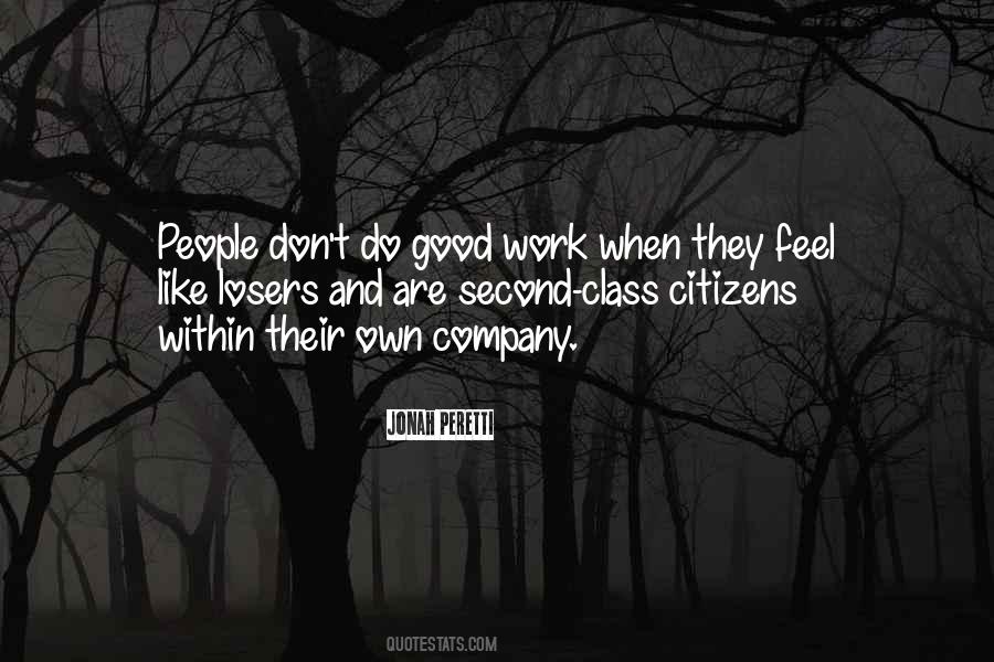 Quotes About Second Class Citizens #823083