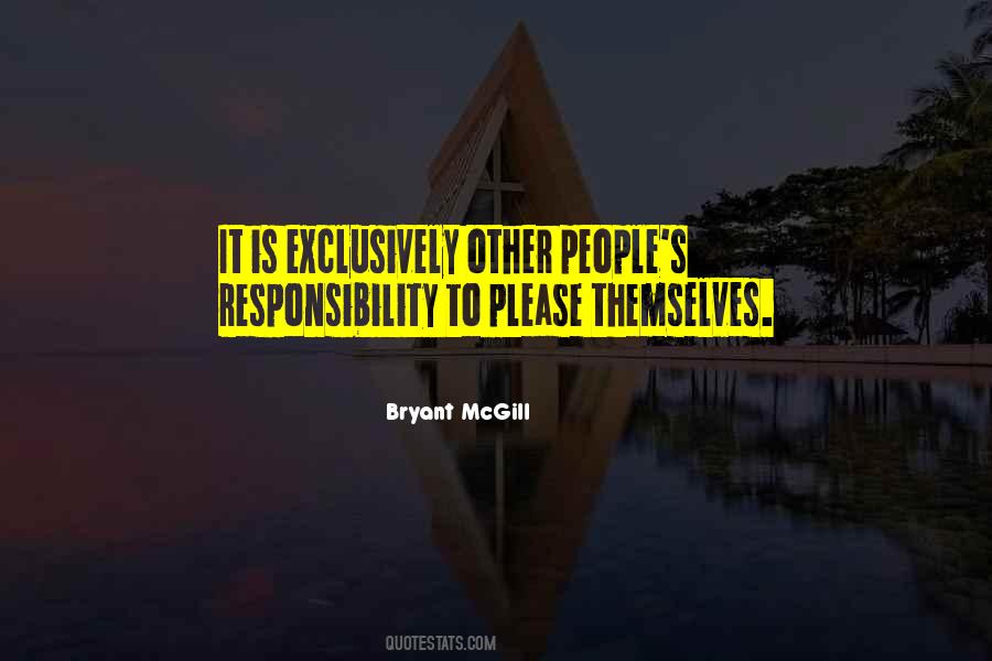 Responsibility Responsibility Quotes #3736