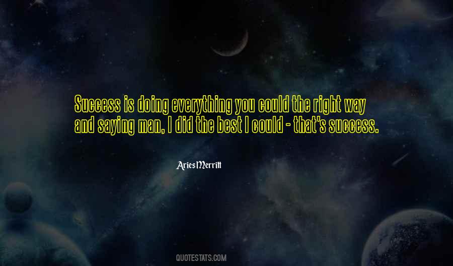 Quotes About Doing Everything #1413729