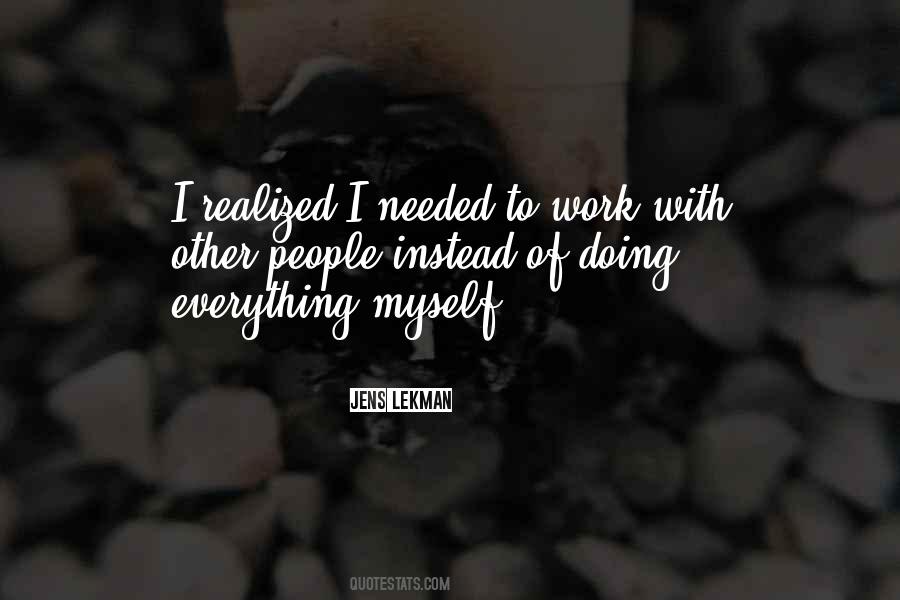 Quotes About Doing Everything #1776780