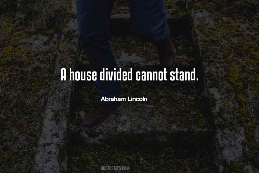 Quotes About House Divided #1296615