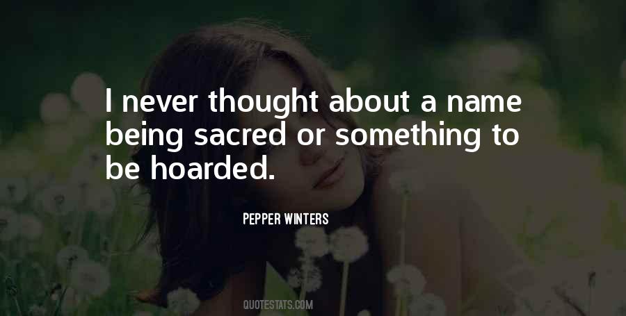 Quotes About Sacred #1794854