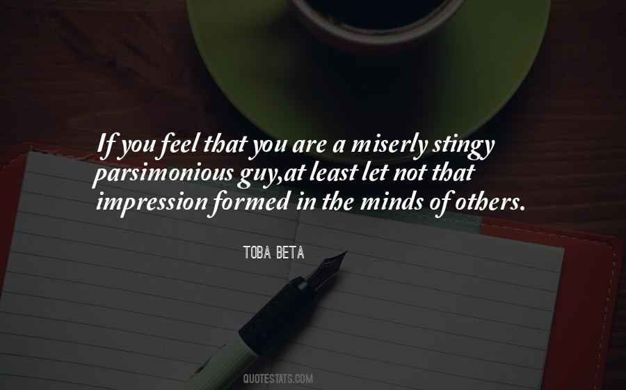 Quotes About Stingy #1229228