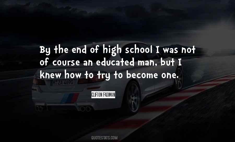 Quotes About The End Of High School #311654