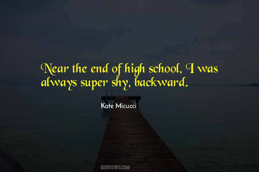 Quotes About The End Of High School #358205