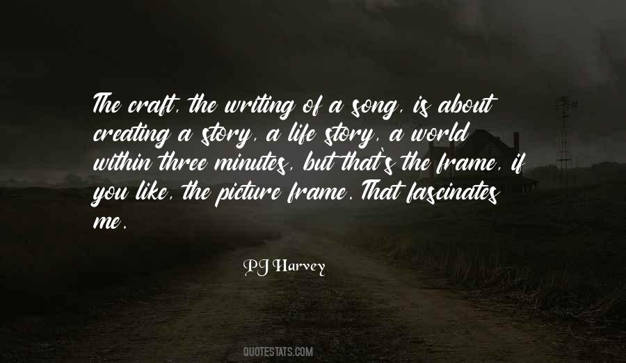 Quotes About Writing Your Own Life Story #343731