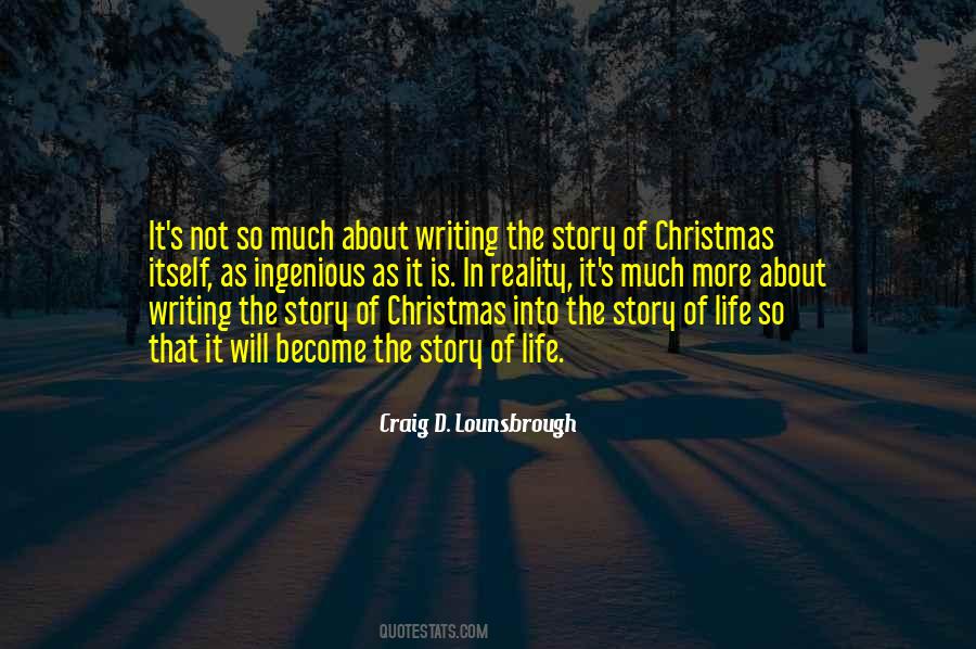 Quotes About Writing Your Own Life Story #585506
