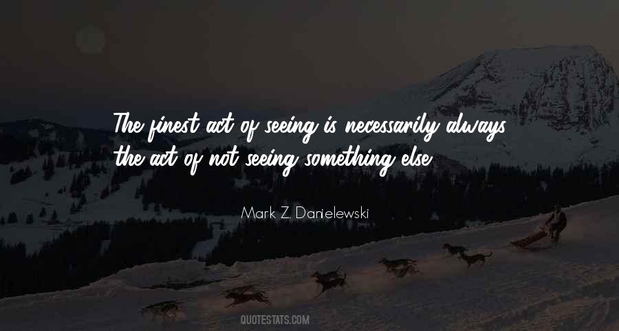 Quotes About Seeing Him With Someone Else #773181