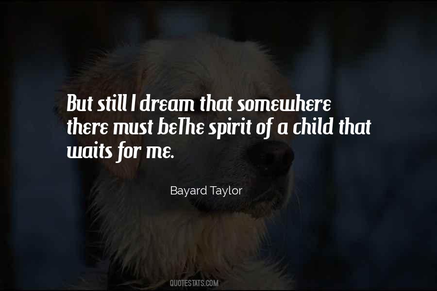 Quotes About Child's Dream #549184
