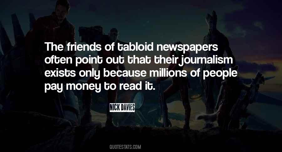 Quotes About Tabloid Journalism #1176193