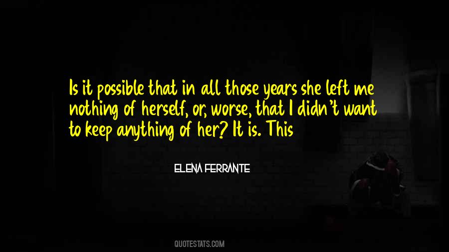 Quotes About She Left Me #1059737