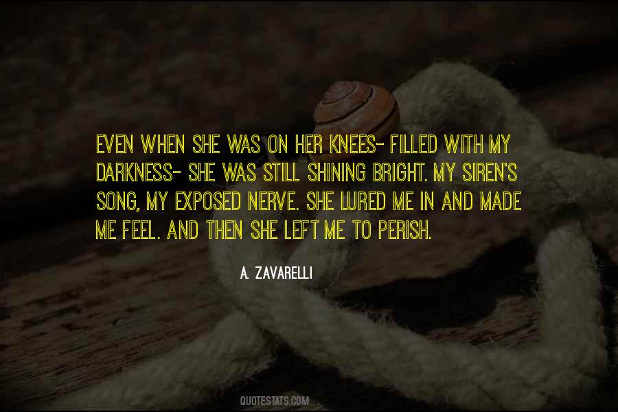 Quotes About She Left Me #1763171