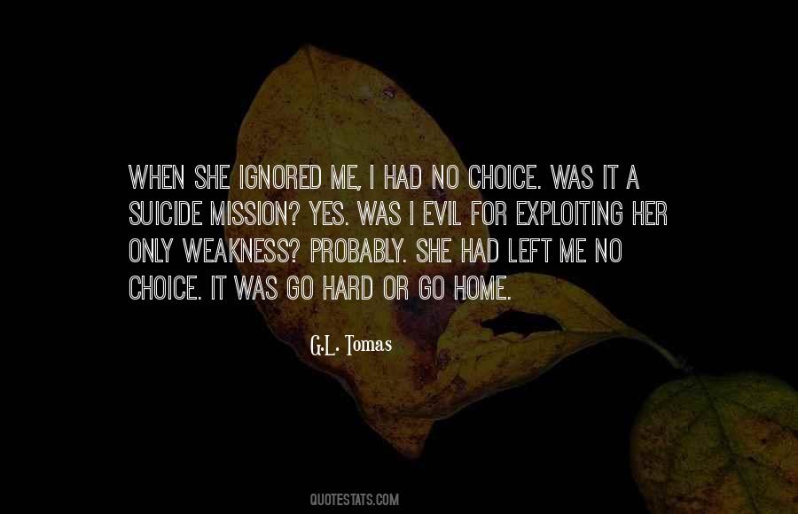 Quotes About She Left Me #770516