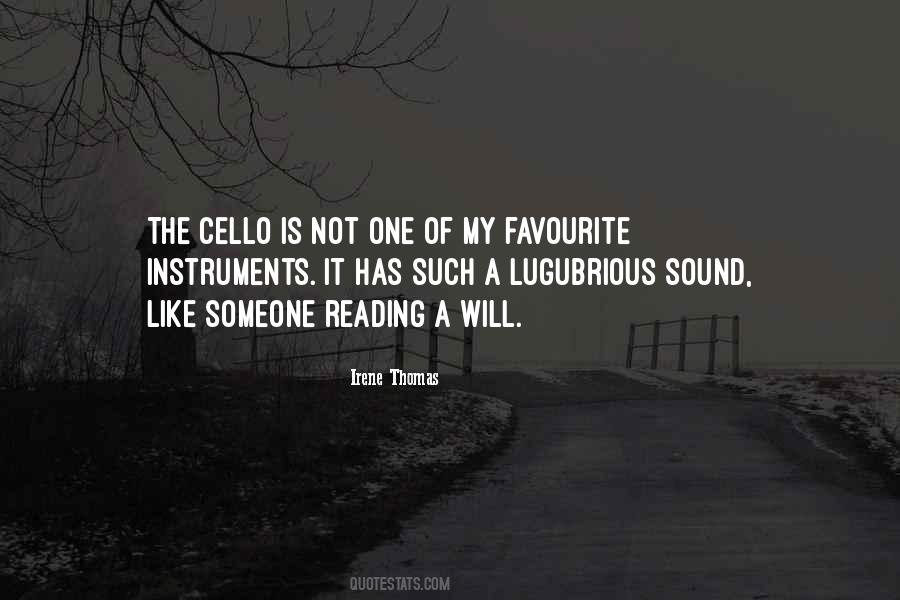 Quotes About The Cello #1495084