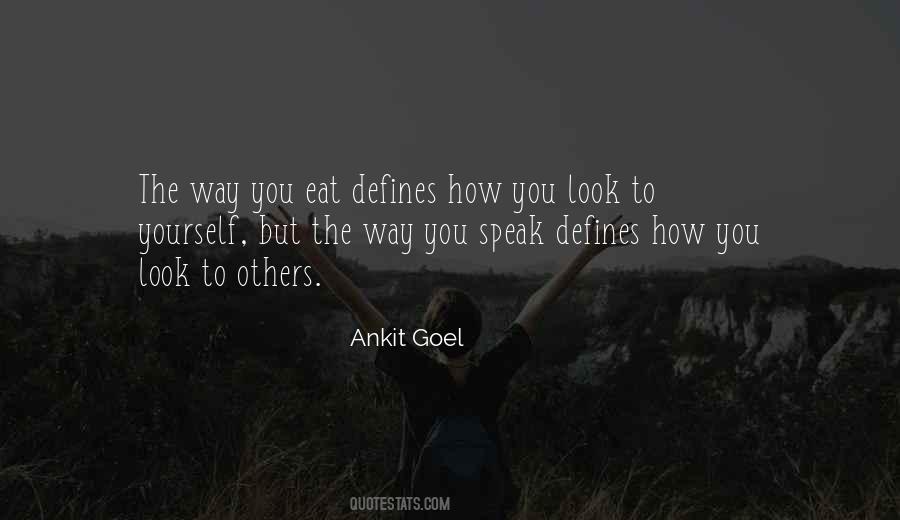 Way You Speak To Others Quotes #1303275