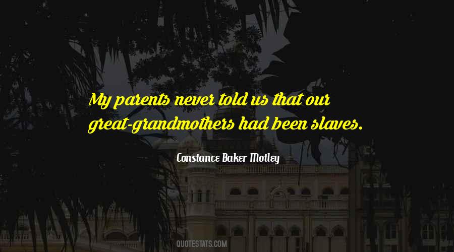 Quotes About Great Grandmothers #67709