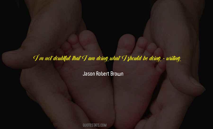 Quotes About Doubtful #289727 Quotes About Doubtful #289727