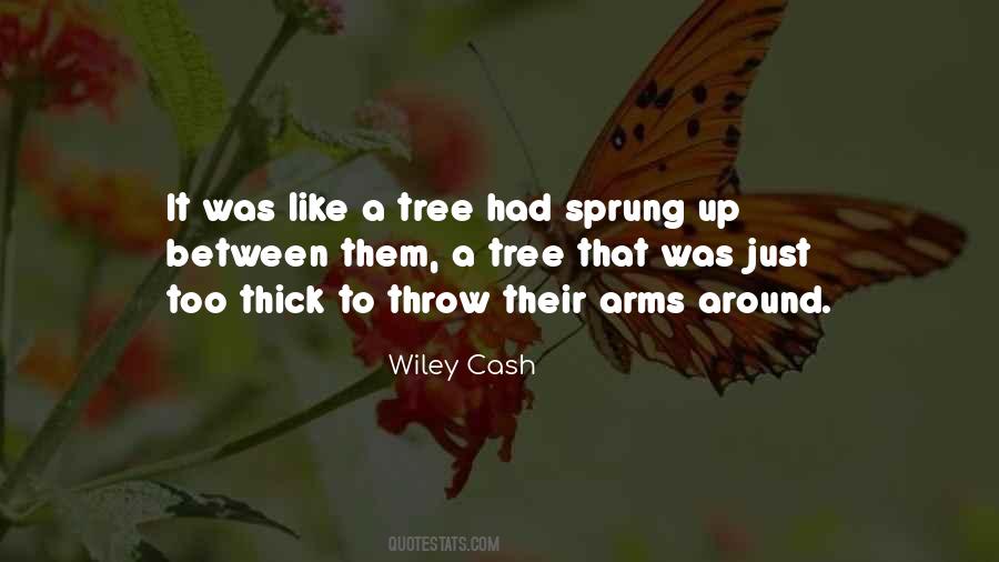 Sprung Up Quotes #395361