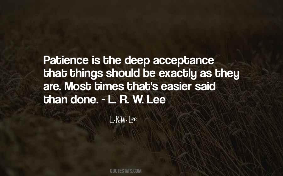 Quotes About Patience And Acceptance #1608555