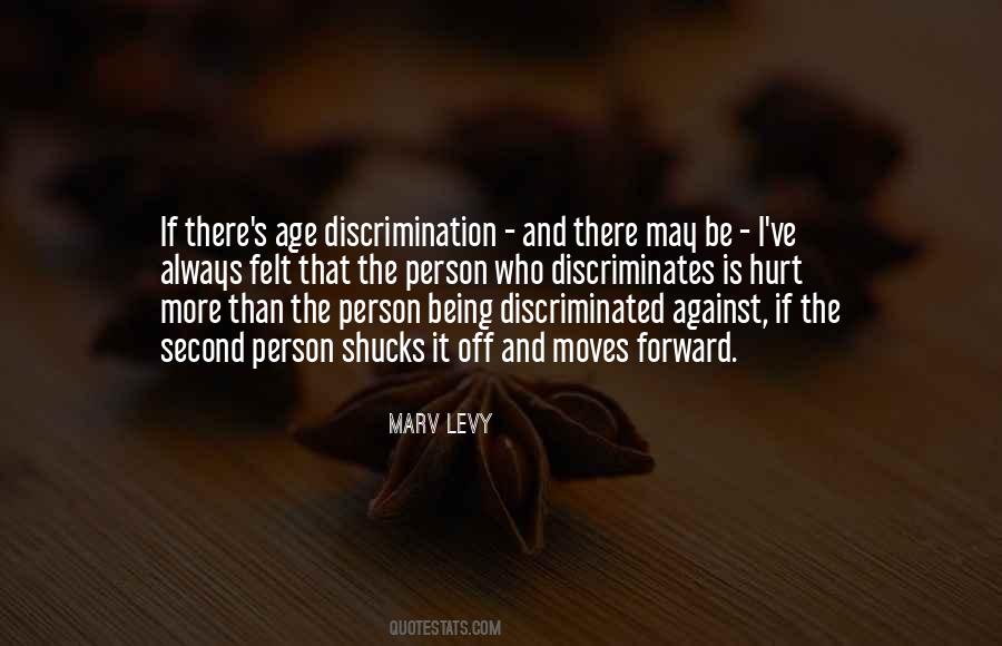Being Discriminated Quotes #37820