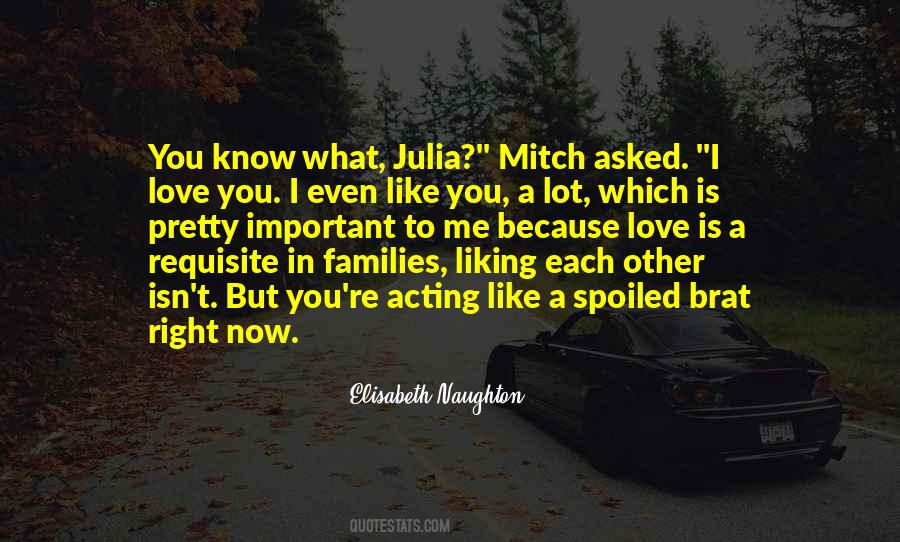 A Lot Like Love Quotes #402423