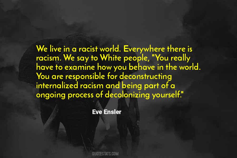 Quotes About Internalized Racism #223618