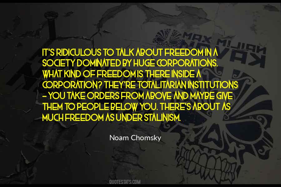 Totalitarian Society Quotes #635667