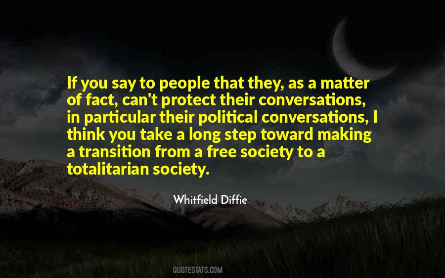 Totalitarian Society Quotes #742177