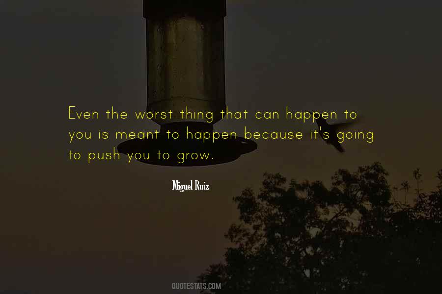 Quotes About Meant To Happen #1133773