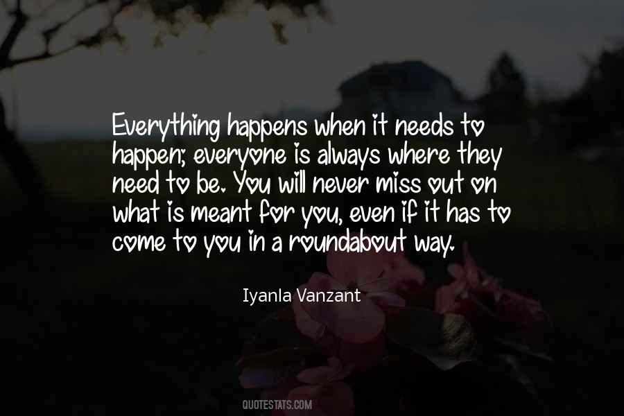 Quotes About Meant To Happen #850048